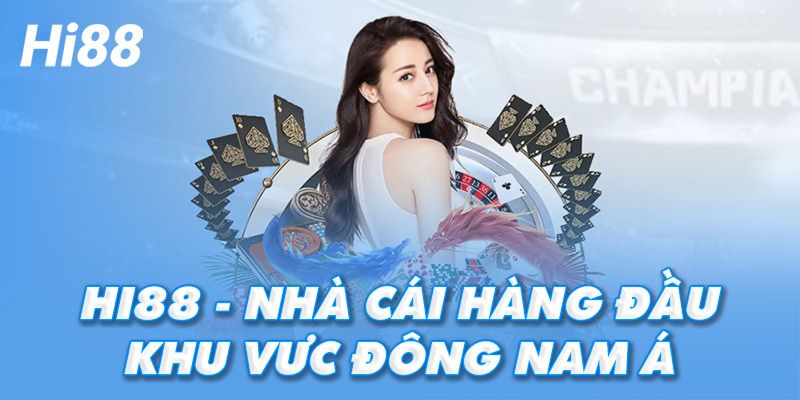 Nhà cái Hi88 được thành lập nhiều năm trên thị trường