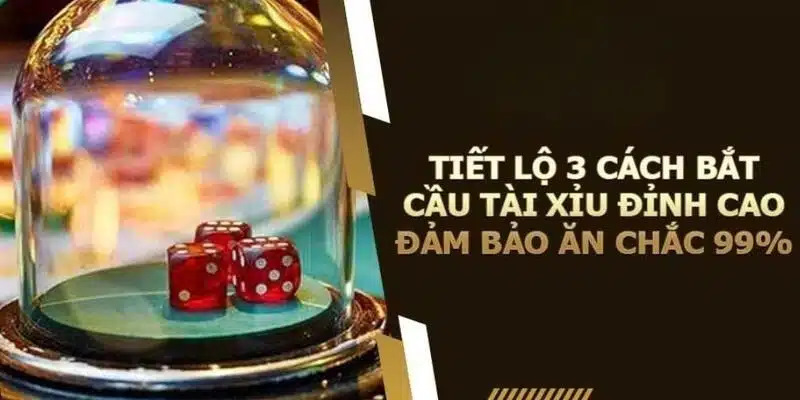 Tiết lộ những phương pháp bắt cầu trong game cực đỉnh